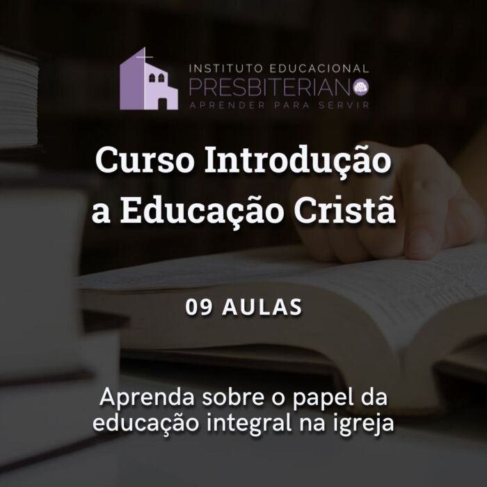 Curso: Introdução a Educação Cristã